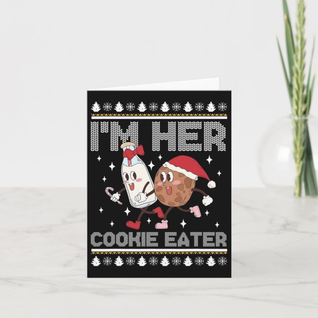 I'm Her Cookie Eater - I'm His Milk Drinker Christ Card (Front)
