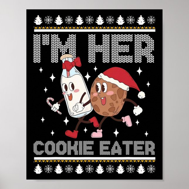 I'm Her Cookie Eater - I'm His Milk Drinker Christ Poster (Front)