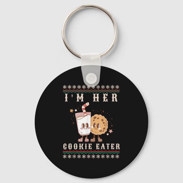 I'm Her Cookie Eater I'm His Milk Drinker Couples  Key Ring (Front)