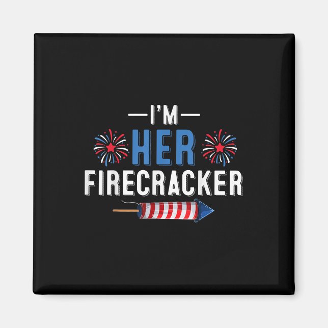 Im Her Firecracker 4th Of July Usa Patriotic Coupl Magnet (Front)