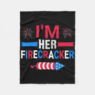 I'm Her Firecracker July 4th Matching Couple For H Fleece Blanket