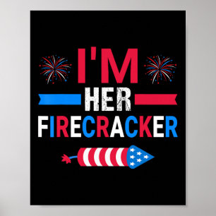 I'm Her Firecracker July 4th Matching Couple For H Poster