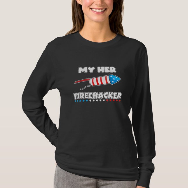 Im Her Firecracker T-Shirt (Front)