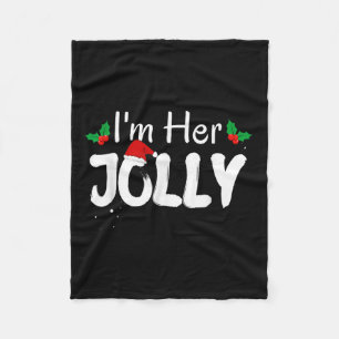 I'm Her Jolly Funny Christmas Couple Pajamas Match Fleece Blanket