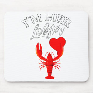Im Her Lobster Heart Couple Matching Gift Valentin Mouse Mat