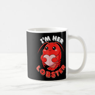 I'm Her Lobster Matching Couple Valentine's Day Wo Coffee Mug