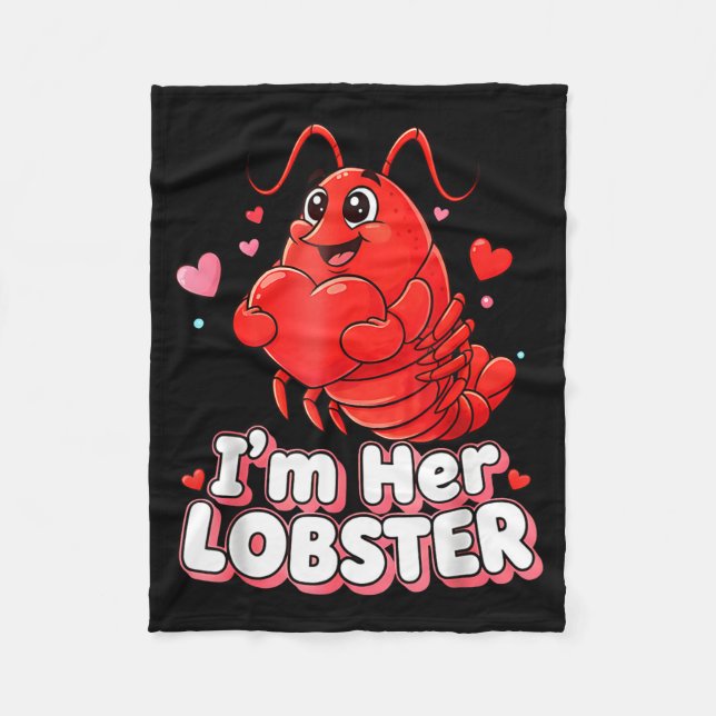 I'm Her Lobster Matching Couple Valentine's Day Wo Fleece Blanket (Front)