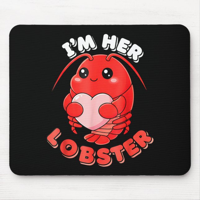 I'm Her Lobster Matching Couple Valentine's Day Wo Mouse Mat (Front)