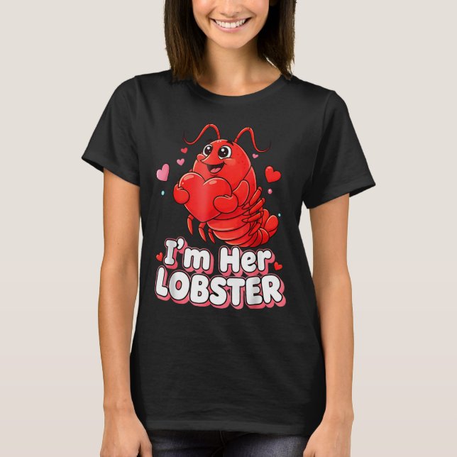 I'm Her Lobster Matching Couple Valentine's Day Wo T-Shirt (Front)