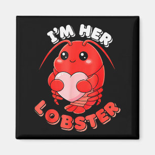 Im Her Lobster Matching Couple Valentines Day Wome Magnet