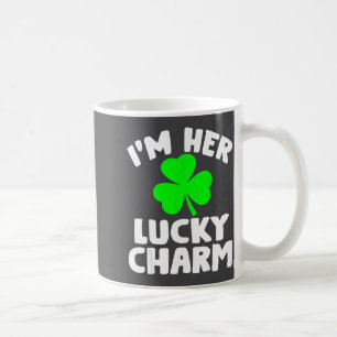 I'm Her Lucky Charm Funny Couples St Patrick's Day Coffee Mug