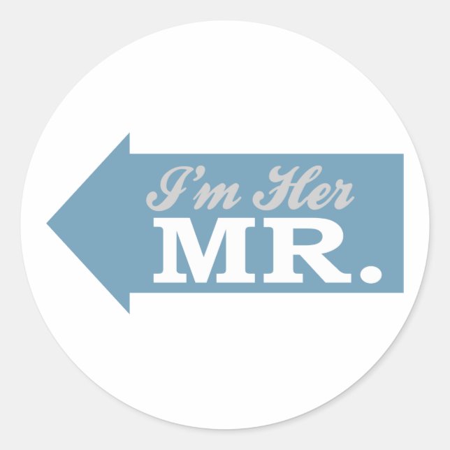I'm Her Mr. (Blue Arrow) Classic Round Sticker (Front)