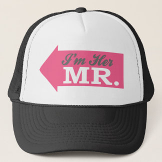 I'm Her Mr. (Hot Pink Arrow) Trucker Hat