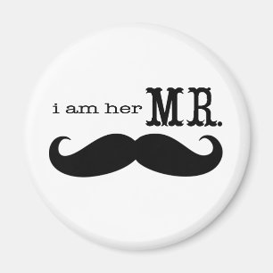 I'm Her Mr. Moustache Grooms Gifts Magnet