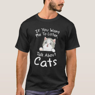 I'm here because someone said there would be cat c T-Shirt