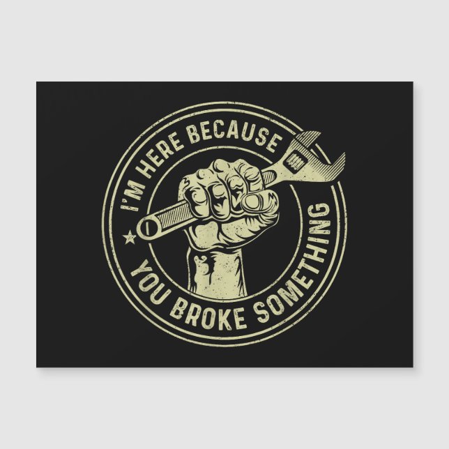 I'm Here Because You Broke Something, Mechanic Han (Front)