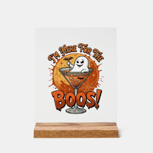 Im Here Boos Halloween Ghost Drink Spiderweb Bat_1 Acrylic Sign