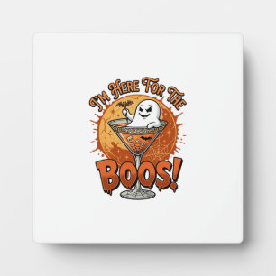Im Here Boos Halloween Ghost Drink Spiderweb Bat_1 Plaque