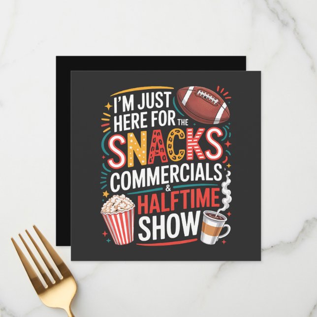 I'M Here For Snacks Commercials And Halftime Menu (Front/Back In Situ)