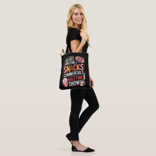 I'M Here For Snacks Commercials And Halftime Tote Bag