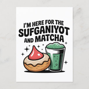 I'm Here For Sufganiyot And Matcha Hanukkah Jew Holiday Postcard