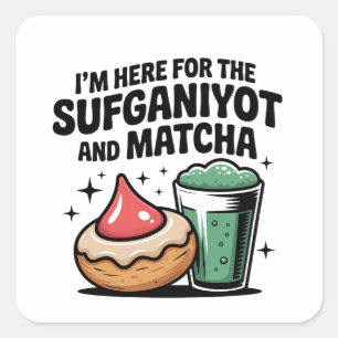 I'm Here For Sufganiyot And Matcha Hanukkah Jew Square Sticker