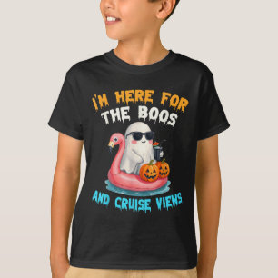 I'm Here For The Boos And Cruise Views Halloween C T-Shirt