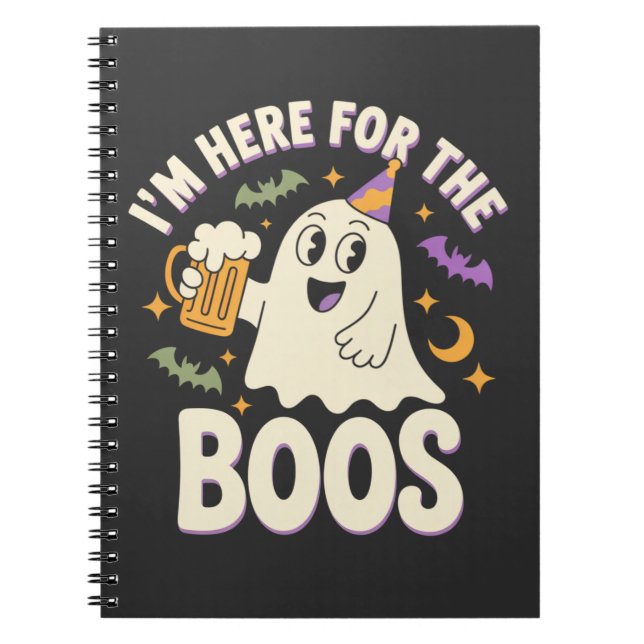 Im Here For The Boos Funny Drinking Ghost Notebook (Front)