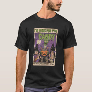 "I'm here for the candy" - zombie holding candy bu T-Shirt
