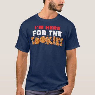 Im Here For The Cookies Funny Christmas Cookies T-Shirt