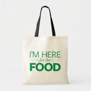 I'm Here for the Food Tote Bag