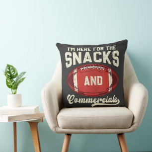 I'm Here For The Snacks And Commercials Football Cushion