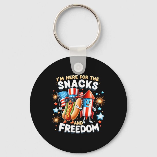 I'm Here For The Snacks And Freedom Independence D Key Ring (Front)