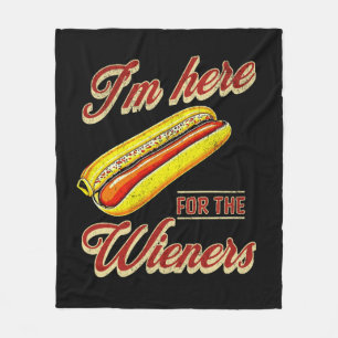 I'm here for the Wieners Fleece Blanket