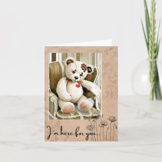 I'm here for you... card