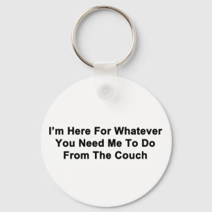 I'm Here For You Key Ring