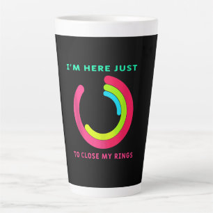I'm Here just To Close My Ring Fitness Gym Gift Latte Mug