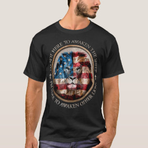 I'm Here to Awaken Other Lions, Patriotic Lion US T-Shirt