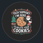I'm Here To Delete Your Cookies - Funny Christmas  Classic Round Sticker<br><div class="desc">I'm Here To Delete Your Cookies - Funny Christmas Cookie</div>