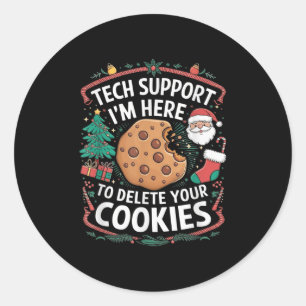 I'm Here To Delete Your Cookies - Funny Christmas  Classic Round Sticker