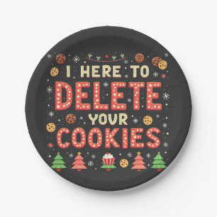 I'm Here to Delete Your Cookies Ugly Xmas Sweater Paper Plate