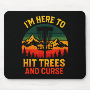 I'm Here To Hit Trees And Curse - Disc Golf Retro Mouse Mat