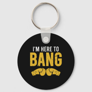 I'm Here To Ng Motivational Boxer And Kickboxing Q Key Ring