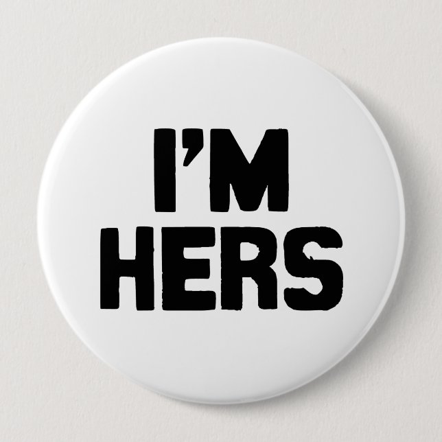 I'M HERS 10 CM ROUND BADGE (Front)