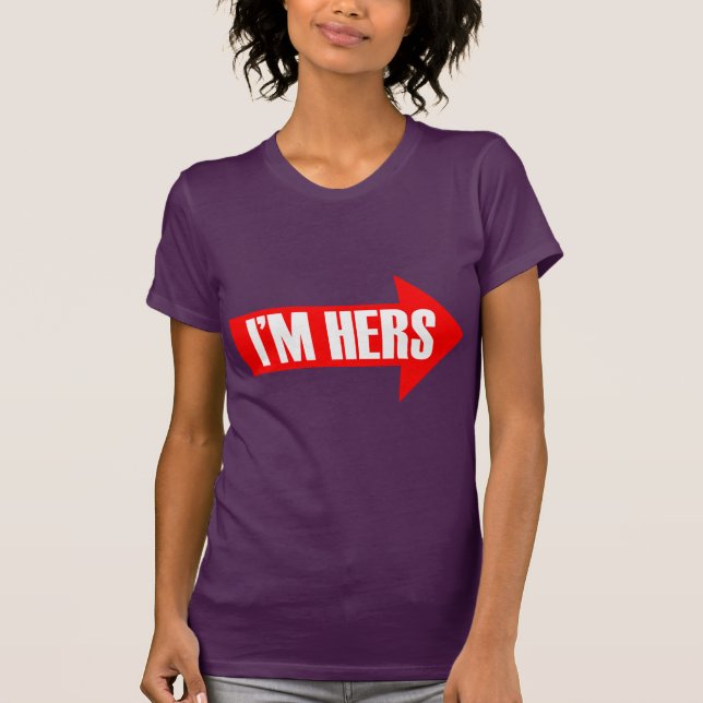 I'M HERS ARROW LEFT -.png T-Shirt (Front)
