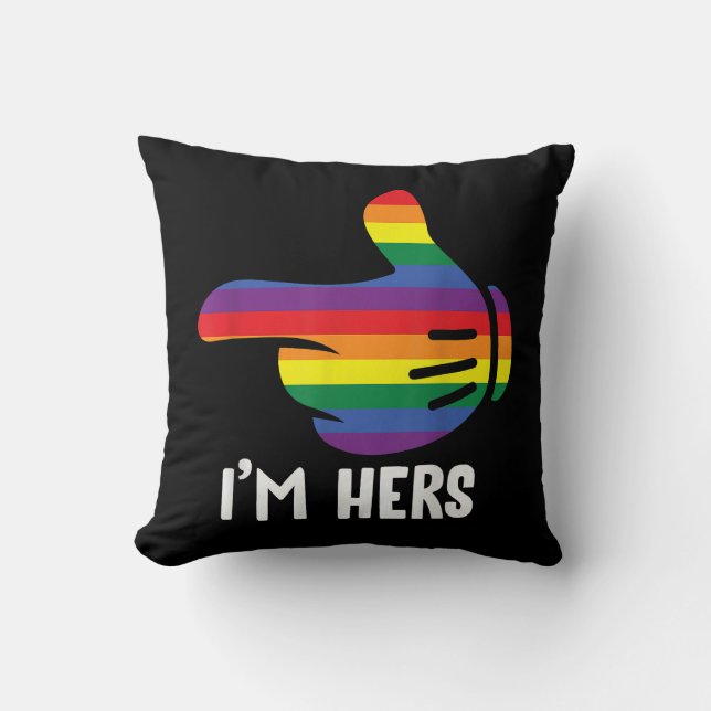 I'm Hers Rainbow Lesbian Couple Funny LGBT Pride M Cushion (Front)