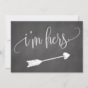 I'm Hers Wedding Sign