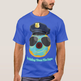 I'm Hiding From The Cops Funny Doughnut Police Jok T-Shirt