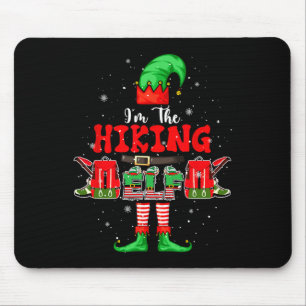 I'm Hiking Elf Chrisrmas Camping Costume Lover Kid Mouse Mat