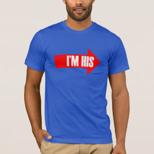 I'M HIS ARROW LEFT -.png T-Shirt